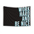Inspirational Tapestry with 'Work Hard And Be Nice' Quote