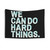 Motivational Blue Watercolor Tapestry - We Can Do Hard Things