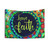 Have Faith Inspirational Tapestry