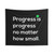 Progress is Progress Motivational Tapestry