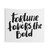 Fortune Favors the Bold Tapestry