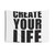 Create Your Life Inspirational Tapestry