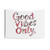 Good Vibes Only Tapestry Wall Decor
