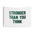 Motivational Tapestry with Stronger Than You Think Art