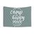 Camp Is My Happy Place Outdoor Tapestry