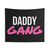 DADDY GANG Podcast Tapestry