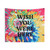 Tie Dye Tapestry with Wish You Were Here Graphic Design