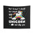 Unicorn Tapestry with Funny Slogan