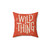 Wild Thing Pillow with Nature-Inspired Design