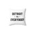 Detroit vs Everybody Pillow - Michigan Made Decor