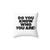 Harry Styles Do You Know Who You Are? Pillow