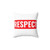 Red Respect Pillow - Soft and Comfortable Home Decor