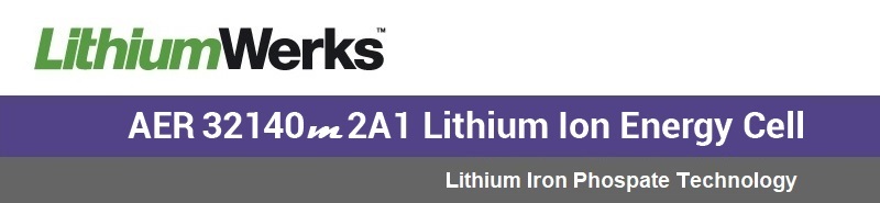 LithiumWerks AER32140m2A1 LiFePO4 cells