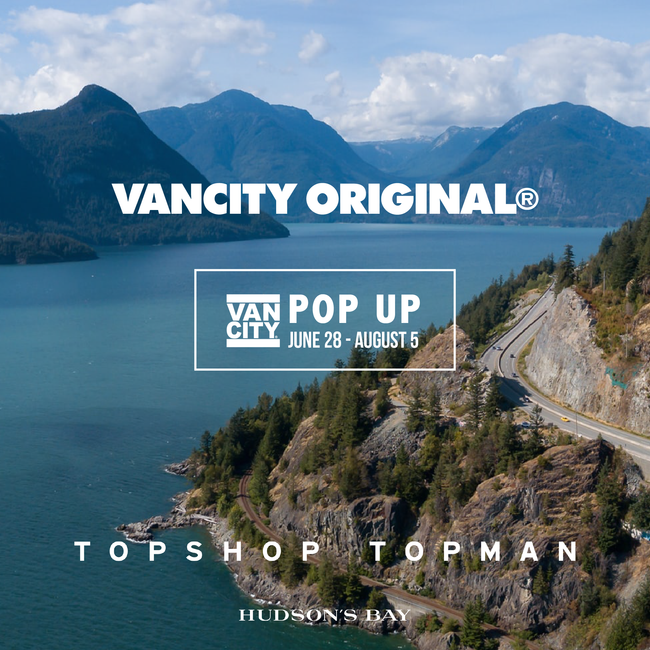 VANCITY ORIGINAL® SUMMER POP UP SHOP IN TOPSHOP/TOPMAN DOWNTOWN VANCOUVER
