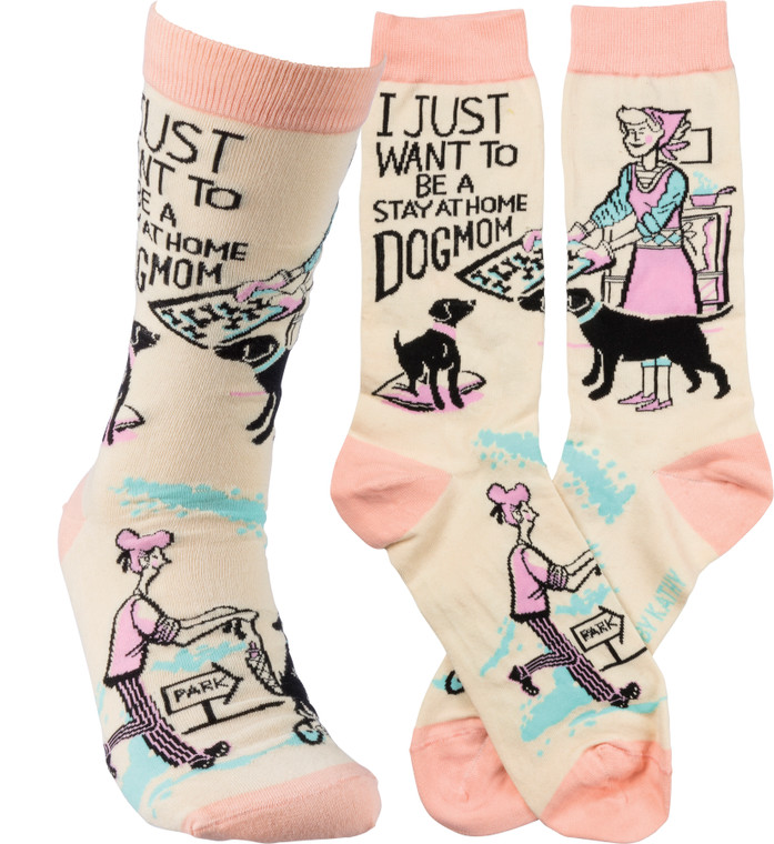 Stay At Home Dog Mom - Socks