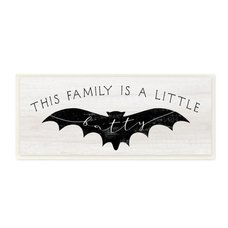 Family is Batty Halloween Sign