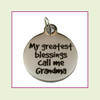 O-Ring Charm:  My Greatest Blessings Call Me Grandma 19mm Round Silver Stainless Steel