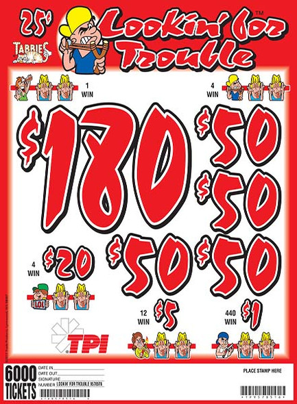 LOOKIN FOR TROUBLE 36 1/180 25 6000