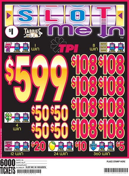 SLOT ME IN 35 1/599 1 6000