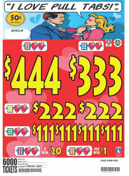 I LOVE PULLTABS 27 1/444 50 6000