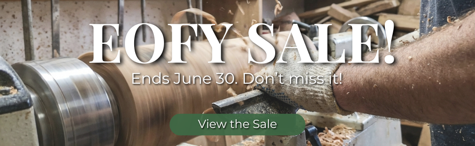 woodturning supplies sale eofy end of financial year