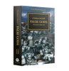 Black Library Horus Heresy: False Gods (PB)