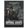 Warhammer 40k Codex: Imperial Agents (7th)