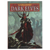 Warhammer Fantasy Dark Elves Army Book (8th)