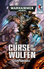 Black Library War Zone Fenris: Curse of the Wulfen (HB)