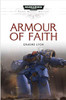 Black Library Space Marine Battles: Armour of Faith (HB)