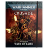 Warhammer 40k Crusade Mission Pack: Wars of Faith (9th)