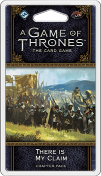 Game of Thrones LCG There Is My Claim Chapter Pack