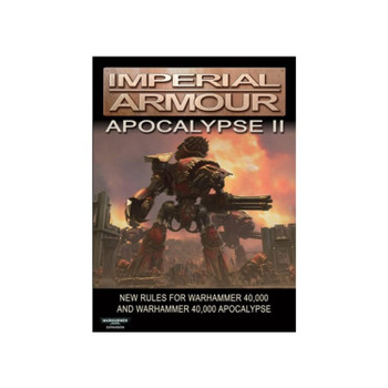 Warhammer 40k Imperial Armour Apocalypse II