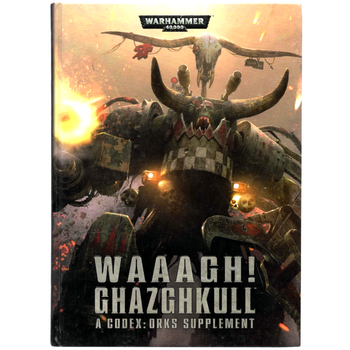 Warhammer 40k Codex: Waaagh! Ghazghkull (7th)