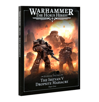Warhammer: The Horus Heresy Journal Tactica: Isstvan V Part I (3rd)