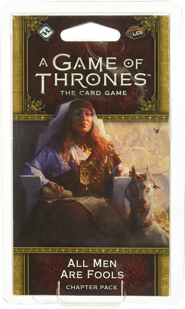 Game of Thrones LCG All Men Are Fools Chapter Pack