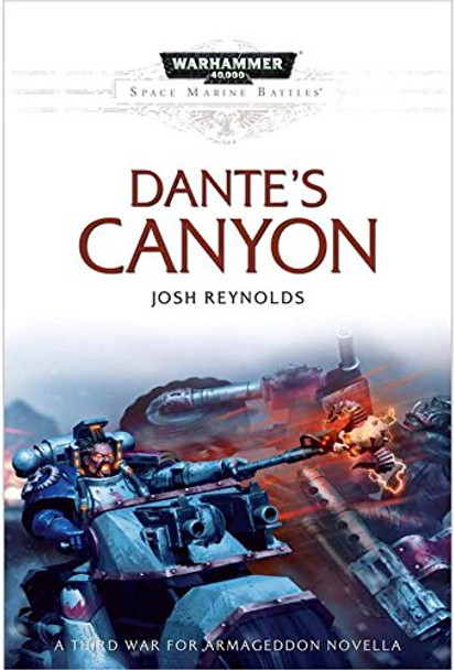 Black Library Space Marine Battles: Dante's Canyon (HB)