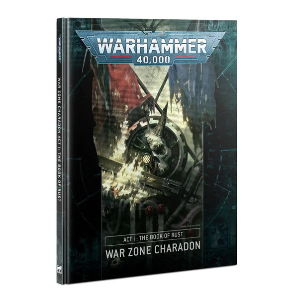 Warhammer 40k War Zone Charadon Act I: Book of Rust (8th)