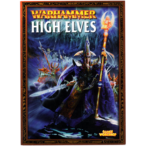 Warhammer Fantasy High Elves Army Book (6th, Revised)