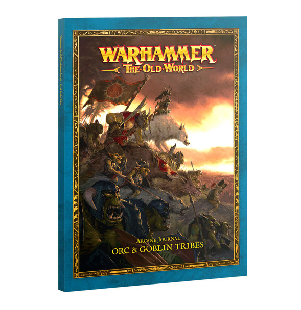 Warhammer: The Old World Arcane Journal: Orc & Goblin Tribes