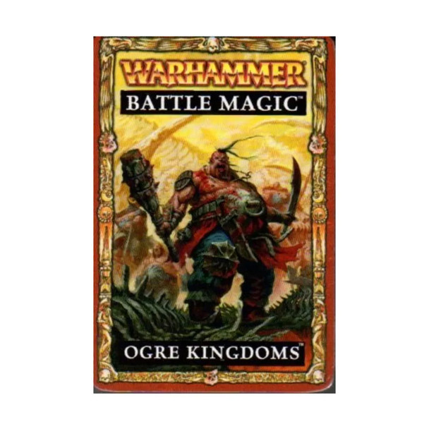 Warhammer Fantasy Battle Magic Cards: Ogre Kingdoms