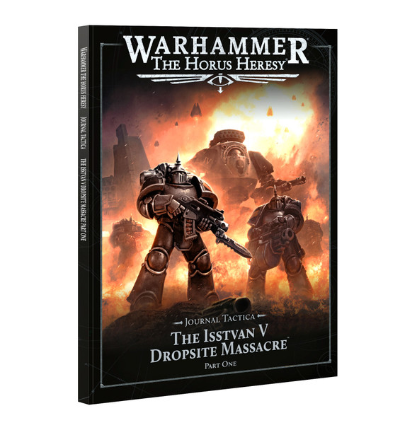 Warhammer: The Horus Heresy Journal Tactica: Isstvan V Part I (3rd)