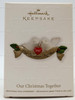 Our Christmas Together 2012 Hallmark Keepsake Ornament New QXG4544