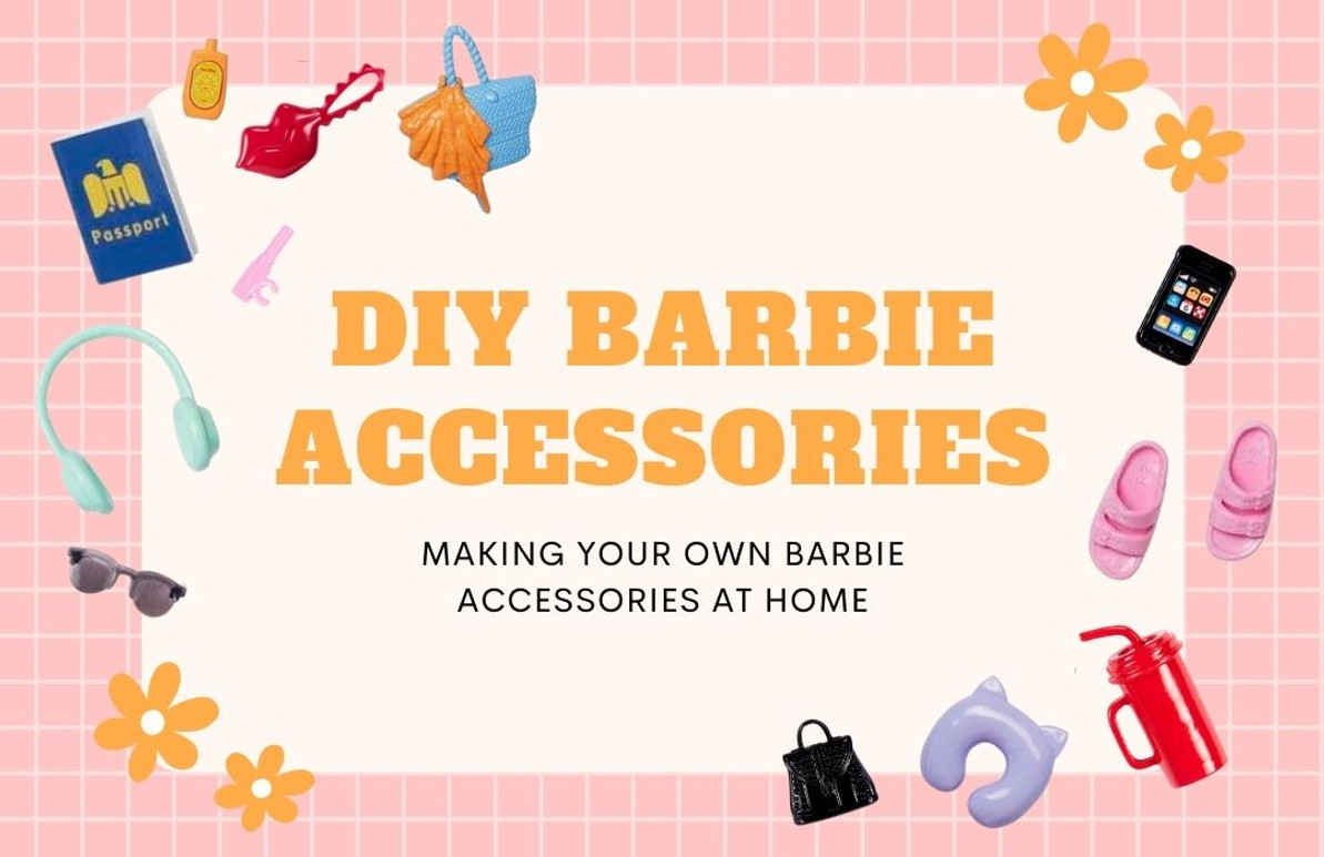 Barbie, Accessories