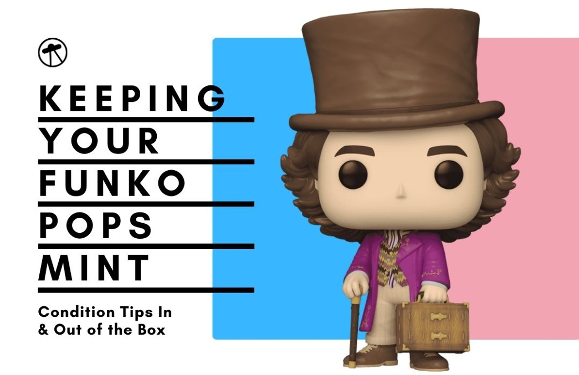 Keeping Your Funko Pops Mint Condition: Tips In and Out of the Box