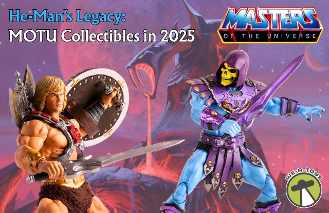 He-Man’s Legacy: MOTU Collectibles in 2025