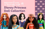 Beginner's Guide to Starting Your Disney Princess Doll Collection