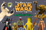 The Most Iconic Star Wars Action Figures and Their Value