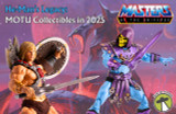 He-Man’s Legacy: MOTU Collectibles in 2025