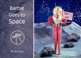 A Barbie Girl Out of This World!